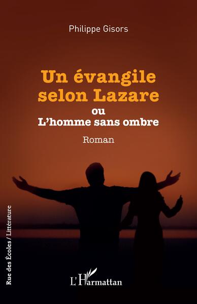 Un évangile selon Lazare, ou L'homme sans ombre (9782140488436-front-cover)