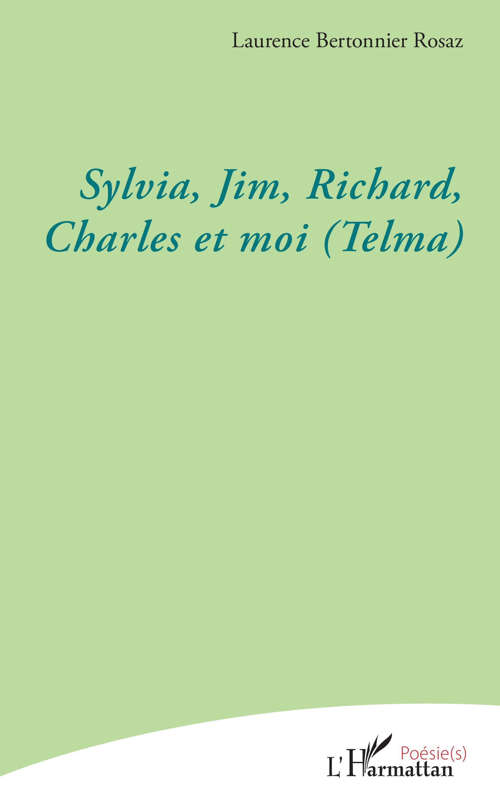 Sylvia, Jim, Richard, Charles et moi (Telma) (9782140489099-front-cover)