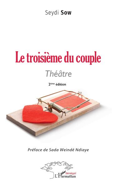Le troisième du couple, Théâtre. 2ème édition (9782140488047-front-cover)