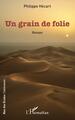 Un grain de folie, Roman (9782140485589-front-cover)