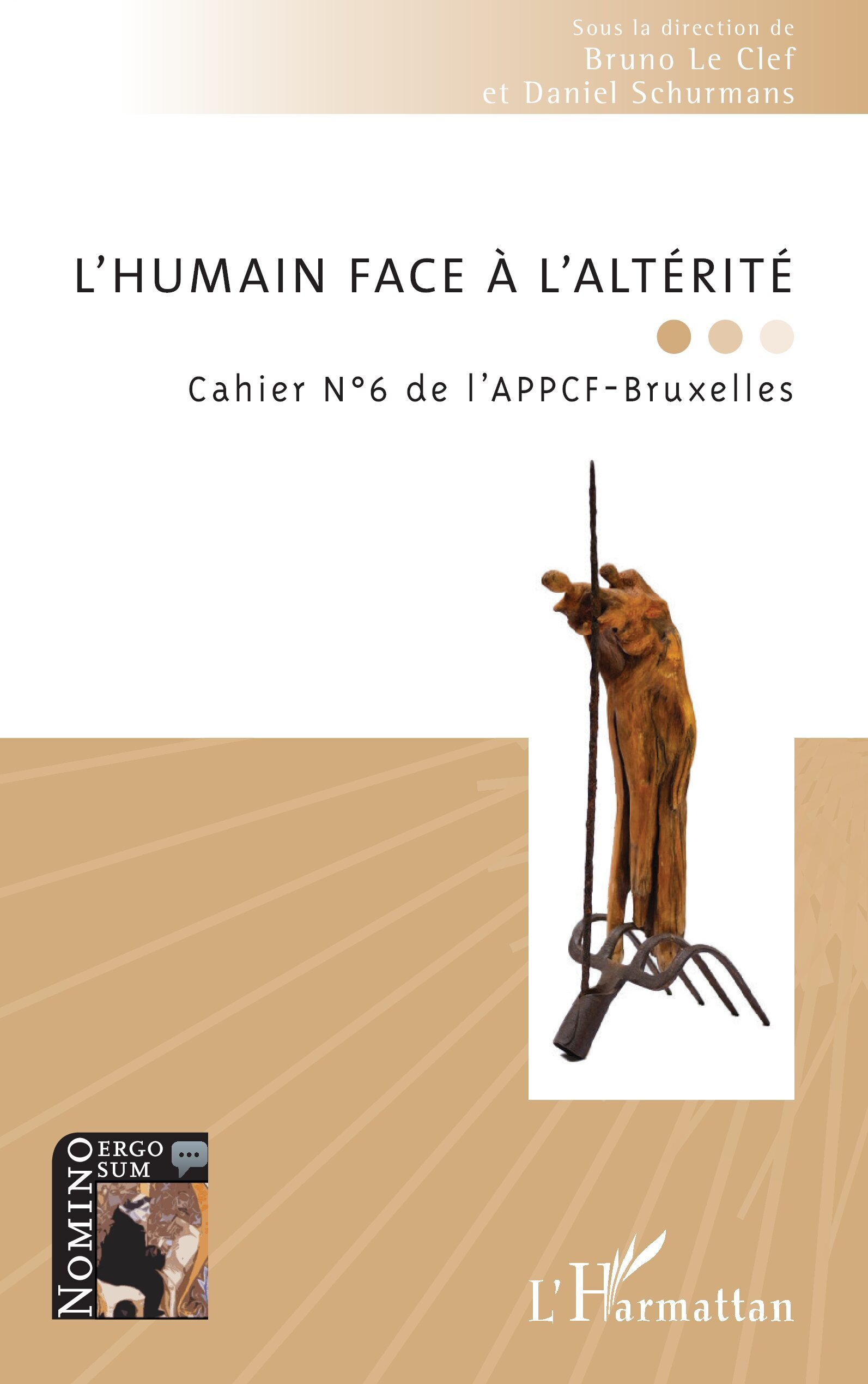 L’humain face à l'altérité, Cahier N°6 de l’APPCF-Bruxelles (9782336616735-front-cover)