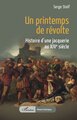 Un printemps de révolte, Histoire d’une jacquerie au XIVe siècle (9782336617091-front-cover)