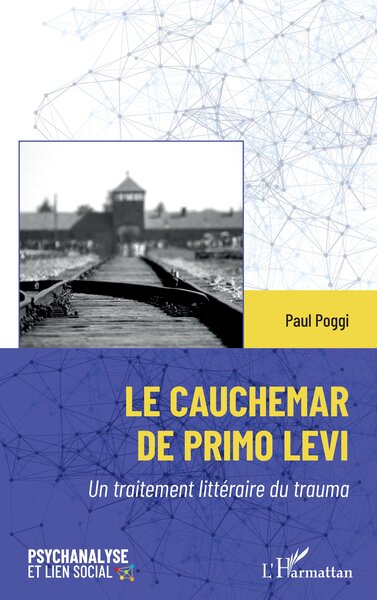 Le cauchemar de Primo Levi, Un traitement littéraire du trauma (9782336616193-front-cover)