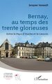 Bernay, au temps des trente glorieuses, Entre le Pays d’Ouche et le Lieuvin (9782336601861-front-cover)