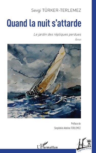 Quand la nuit s’attarde, Le jardin des répliques perdues (9782336605227-front-cover)