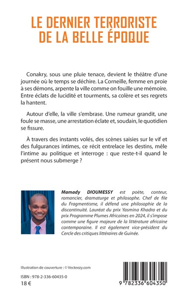 Le dernier terroriste de la belle époque, suivi du manifeste du fragmentiste (9782336604350-back-cover)