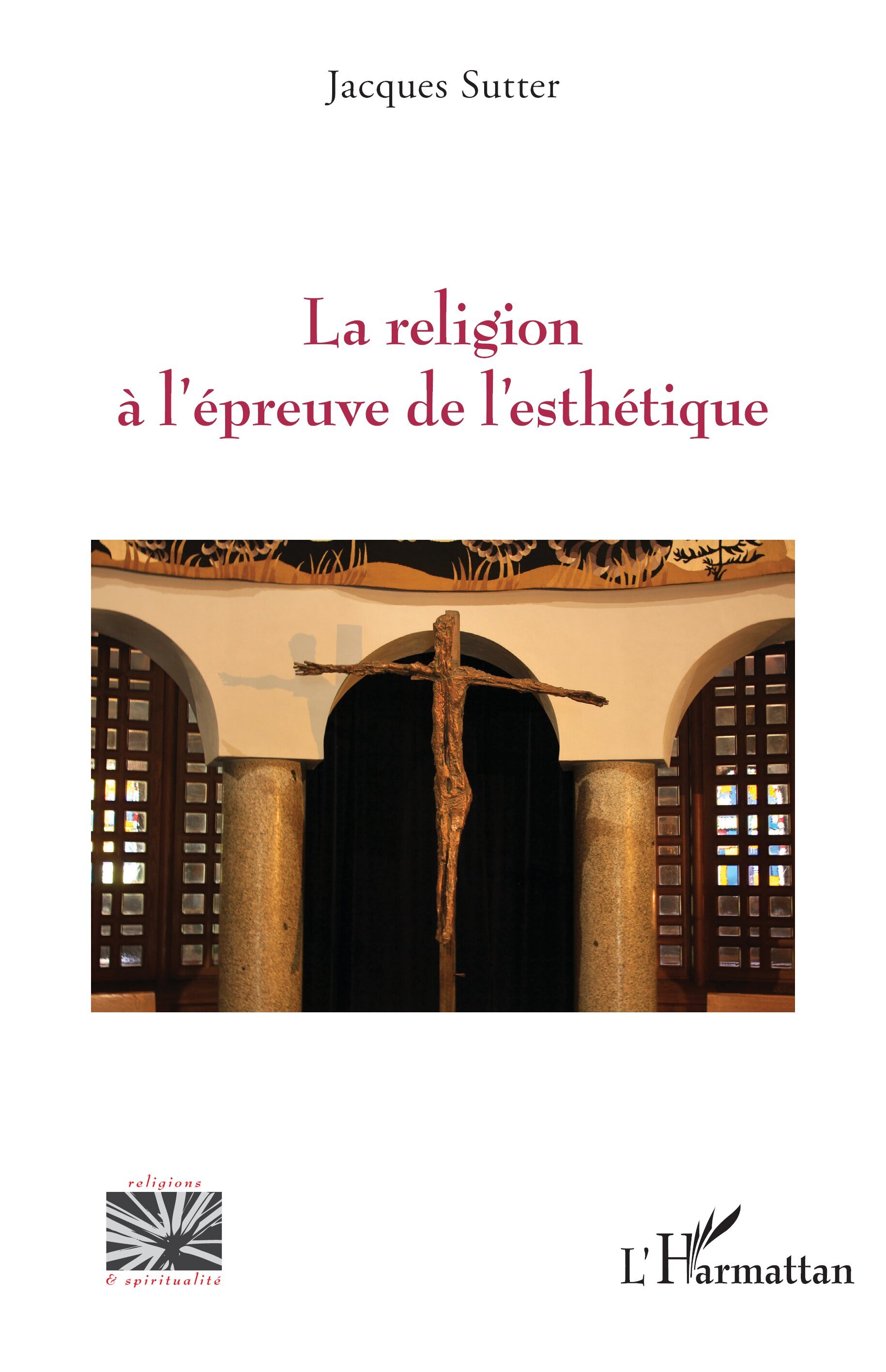 La religion à l’épreuve de l’esthétique (9782336602769-front-cover)