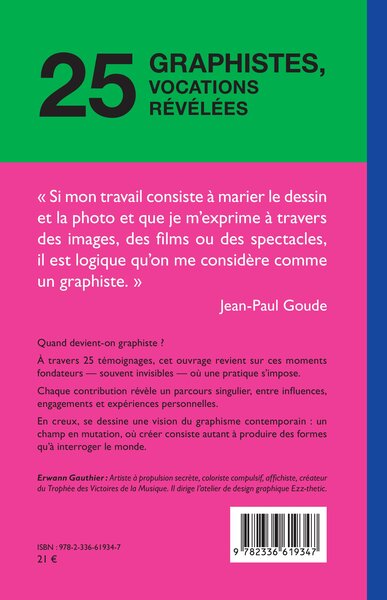 25 graphistes, vocations révélées (9782336619347-back-cover)