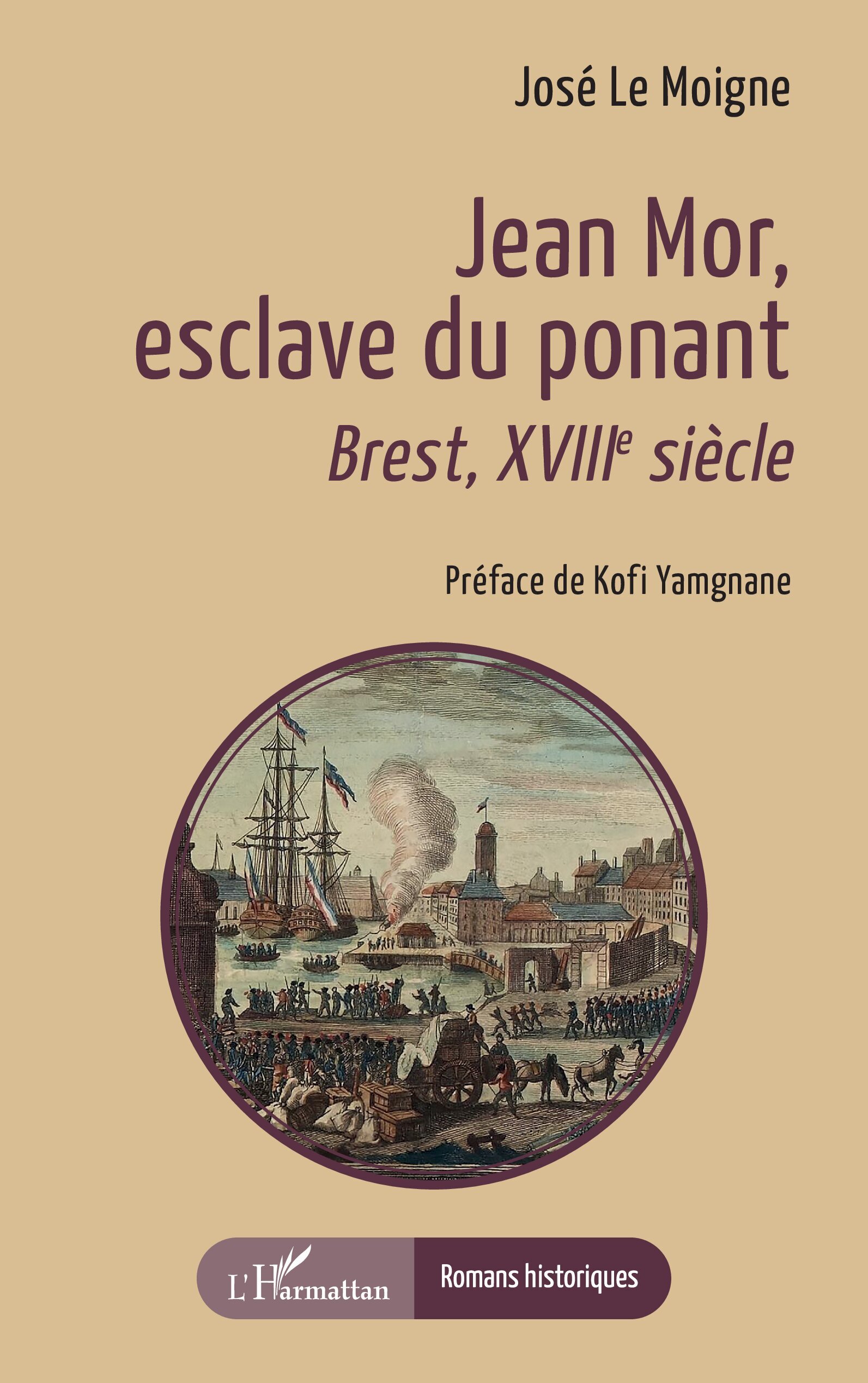 Jean Mor, esclave du ponant, Brest, XVIIIe siècle (9782336605975-front-cover)
