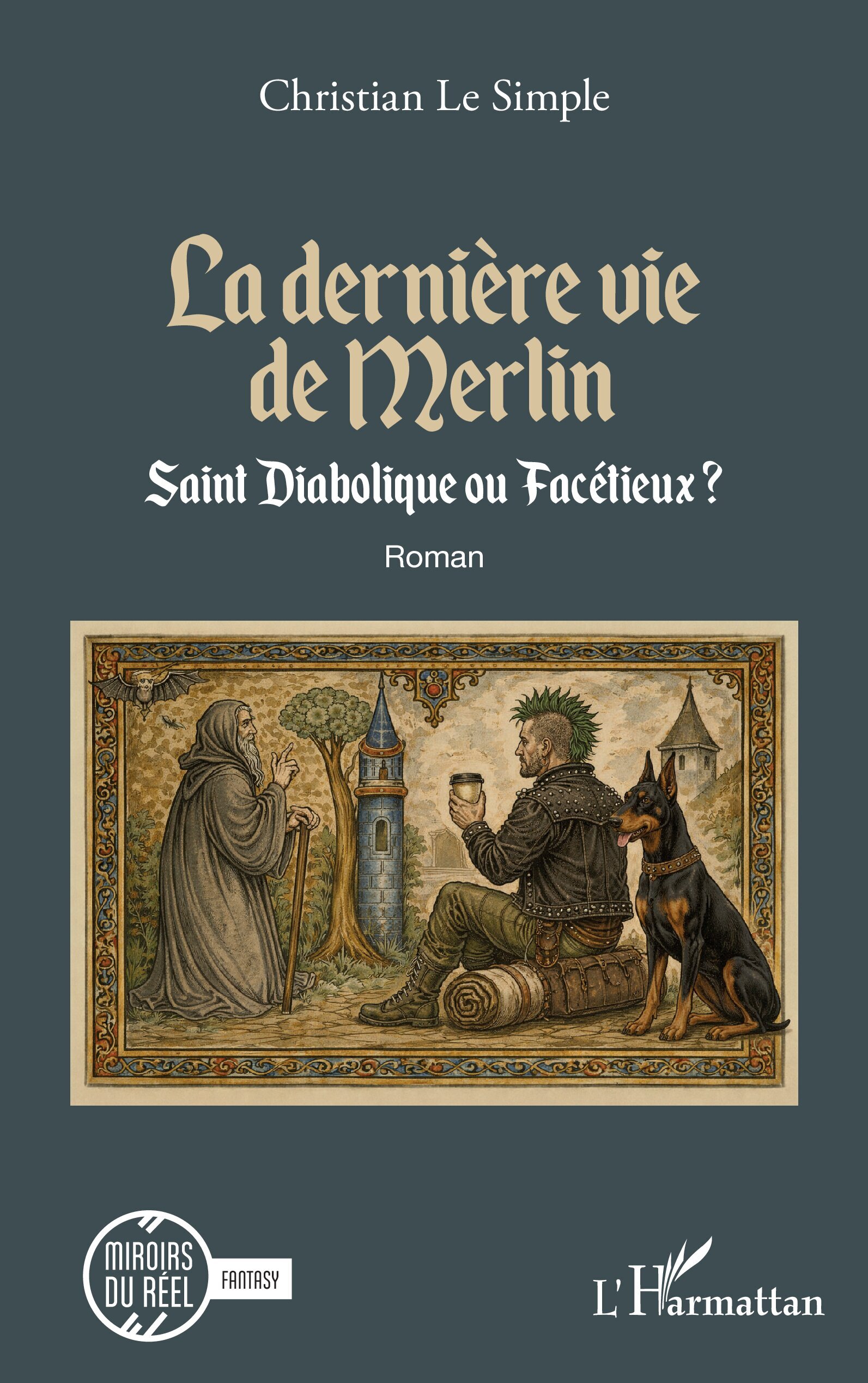 La dernière vie de Merlin, Saint Diabolique ou Facétieux ? (9782336611426-front-cover)