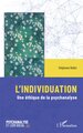 L’individuation, Une éthique de la psychanalyse (9782336603759-front-cover)