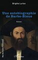 Une autobiographie de Barbe-Bleue (9782336611457-front-cover)