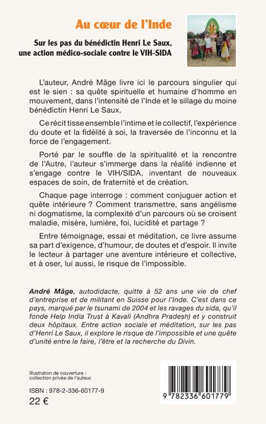 Au coeur de l’Inde, Sur les pas du bénédictin Henri Le Saux, une action médico-sociale contre le VIH-SIDA (9782336601779-back-cover)