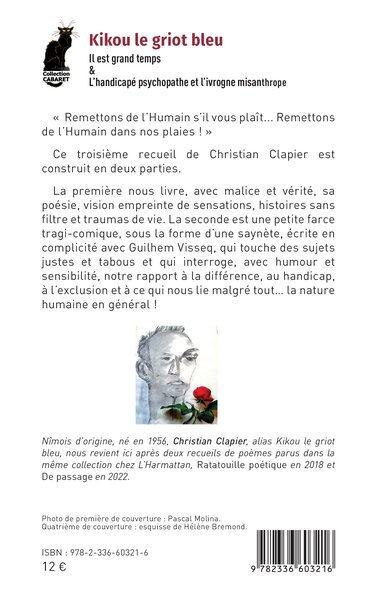 Kikou le griot bleu, Il est grand temps & L'handicapé psychopathe et l'ivrogne misanthrope (9782336603216-back-cover)