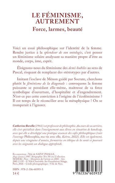 Le féminisme, autrement, Force, larmes, beauté (9782336603933-back-cover)
