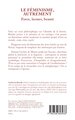 Le féminisme, autrement, Force, larmes, beauté (9782336603933-back-cover)