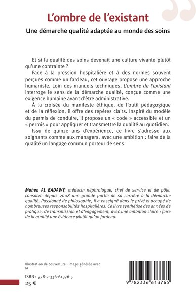 L’ombre de l’existant, Une démarche qualité adaptée au monde des soins (9782336613765-back-cover)