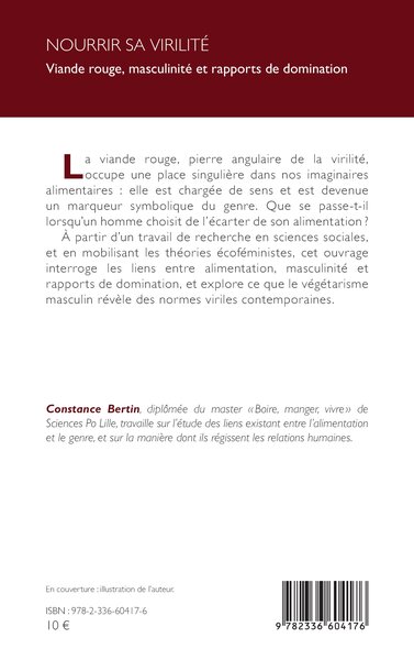 Nourrir sa virilité, Viande rouge, masculinité et rapports de domination (9782336604176-back-cover)