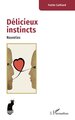 Délicieux instincts (9782336605555-front-cover)