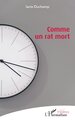 Comme un rat mort (9782336603001-front-cover)