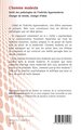 L’homme modeste, Sortir des pathologies de l’individu hypermoderne - Changer de monde, changer d’idéal (9782336605258-back-cover)