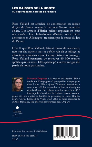 Les Caisses de la honte, ou Rose Valland, héroïne de l’ombre (9782336615837-back-cover)
