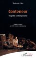 Conteneur, Tragédie contemporaine (9782336607665-front-cover)