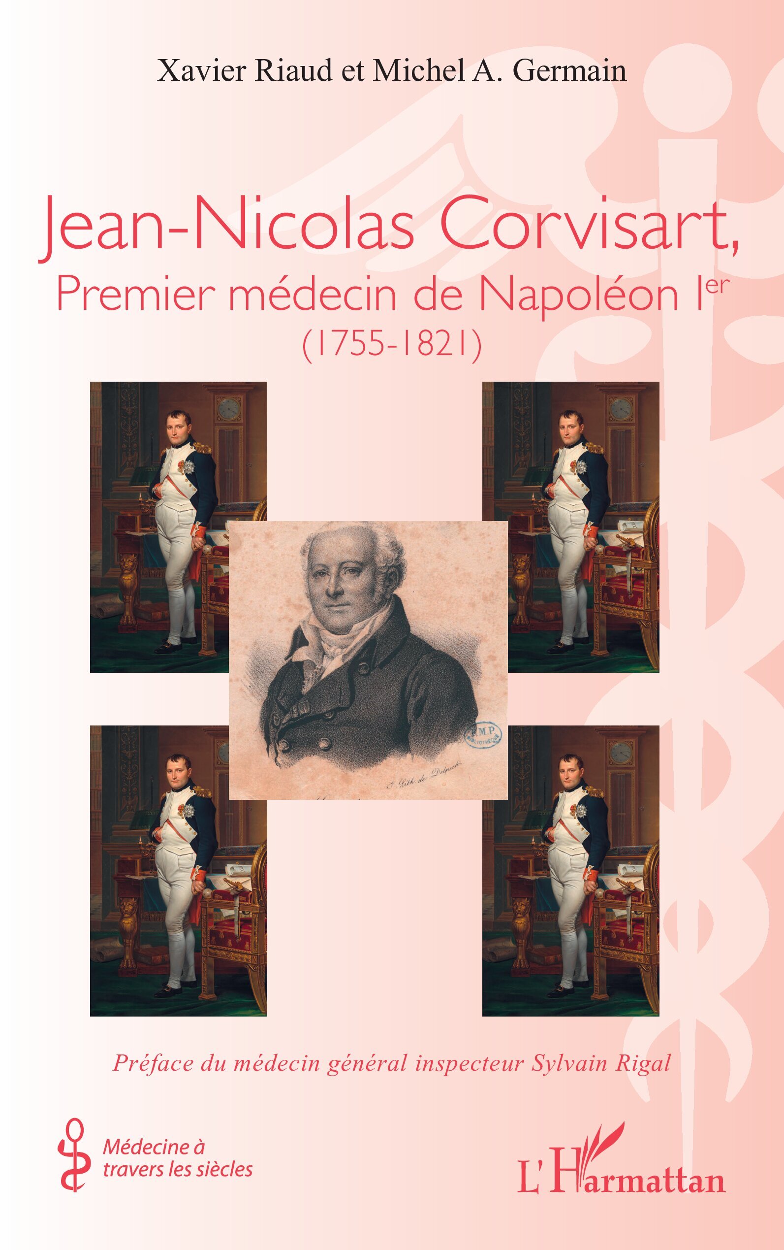 Jean-Nicolas Corvisart, Premier médecin de Napoléon Ier, (1755-1821) (9782336602585-front-cover)