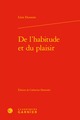 De l'habitude et du plaisir (9782406086697-front-cover)