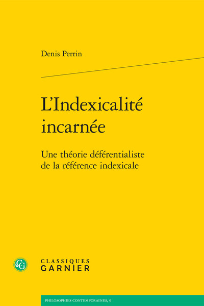 L'Indexicalité incarnée, Une théorie déférentialiste de la référence indexicale (9782406093459-front-cover)
