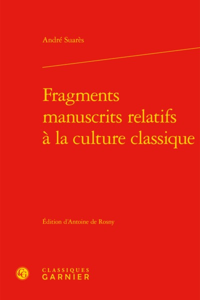 Fragments manuscrits relatifs à la culture classique (9782406079132-front-cover)