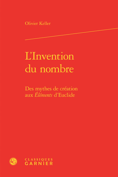 L'Invention du nombre, Des mythes de création aux Éléments d'Euclide (9782406059721-front-cover)