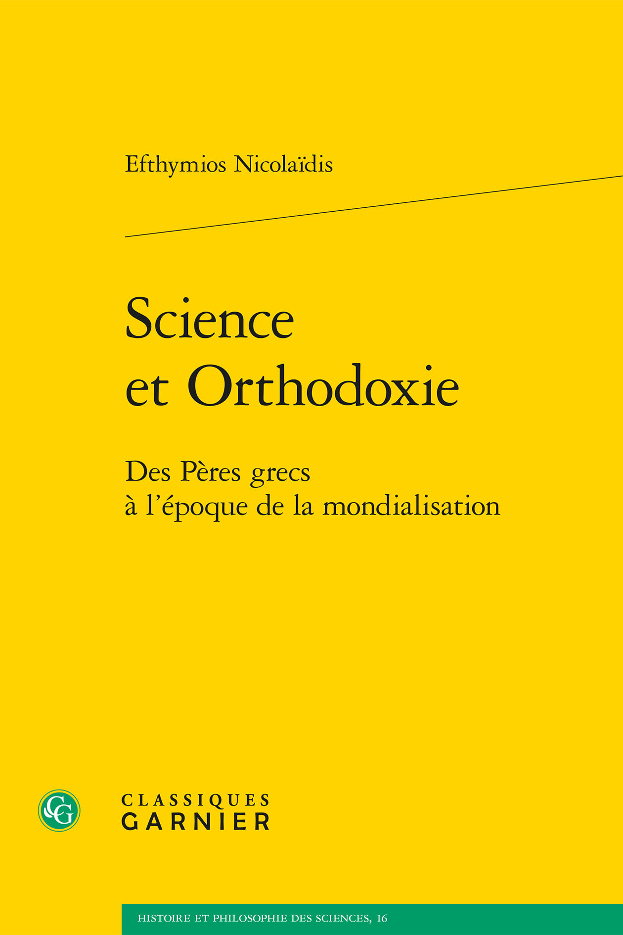 Science et Orthodoxie, Des Pères grecs à l'époque de la mondialisation (9782406068679-front-cover)