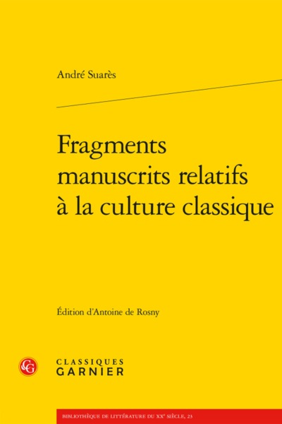 Fragments manuscrits relatifs à la culture classique (9782406079125-front-cover)