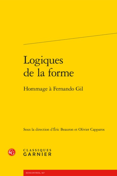 Logiques de la forme, Hommage à Fernando Gil (9782406079064-front-cover)