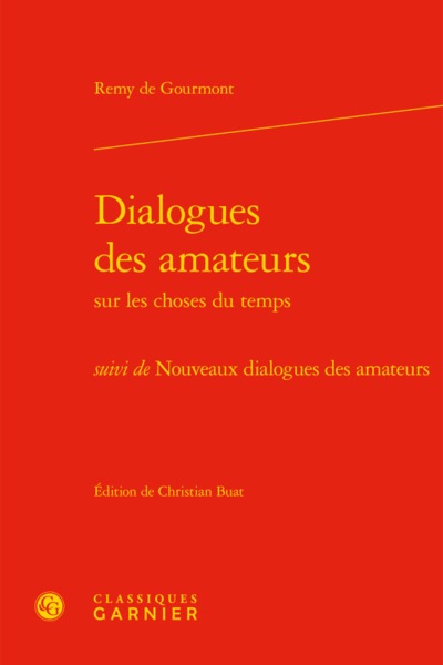 Dialogues des amateurs, suivi de Nouveaux dialogues des amateurs (9782406067474-front-cover)