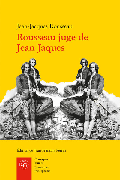Rousseau juge de Jean Jaques, Manuscrit « Condillac », avec les variantes ultérieures (9782406089544-front-cover)