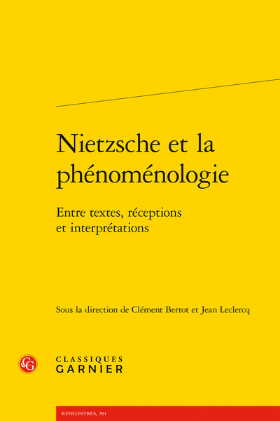 Nietzsche et la phénoménologie, Entre textes, réceptions et interprétations (9782406081975-front-cover)