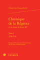 Chronique de la Régence, 1718-1726 (9782406098829-front-cover)