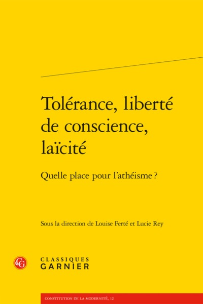 Tolérance, liberté de conscience, laïcité, Quelle place pour l'athéisme ? (9782406078395-front-cover)