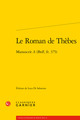 Le Roman de Thèbes, Manuscrit A (BnF, fr. 375) (9782406059684-front-cover)