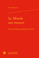 Le Monde sur mesure, Une archéologie juridique des faits (9782406068990-front-cover)