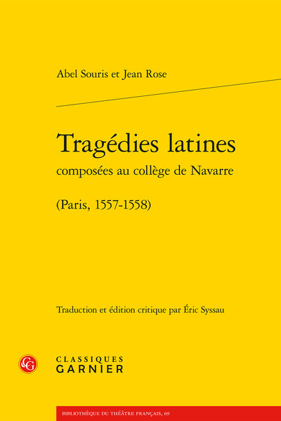 Tragédies latines, (Paris, 1557-1558) (9782406096672-front-cover)