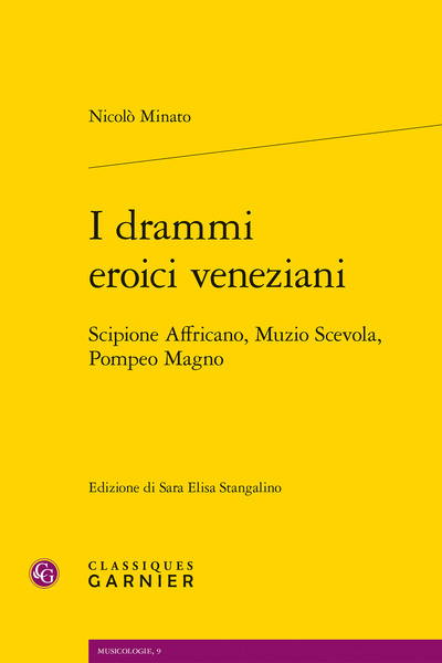 I drammi eroici veneziani, Scipione Affricano, Muzio Scevola, Pompeo Magno (9782406086949-front-cover)