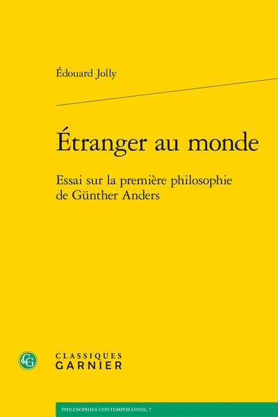 Étranger au monde, Essai sur la première philosophie de Günther Anders (9782406085720-front-cover)