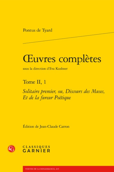 oeuvres complètes, Solitaire premier, ou, Discours des Muses, Et de la fureur Poëtique (9782406078005-front-cover)