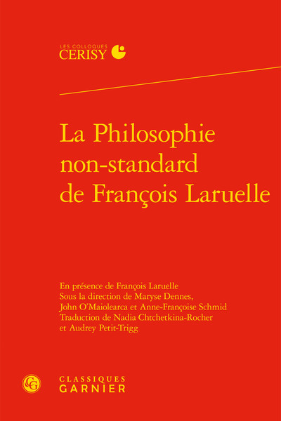 La Philosophie non-standard de François Laruelle (9782406080763-front-cover)