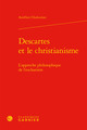 Descartes et le christianisme, L'approche philosophique de l'eucharistie (9782406088424-front-cover)