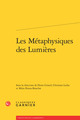Les Métaphysiques des Lumières (9782406062172-front-cover)