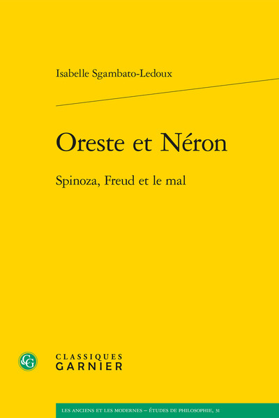 Oreste et Néron, Spinoza, Freud et le mal (9782406061281-front-cover)